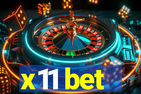 x11 bet